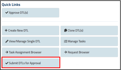 Submit DTLs for Approval Quick Link