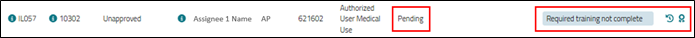Pending task assignment with required training not complete.